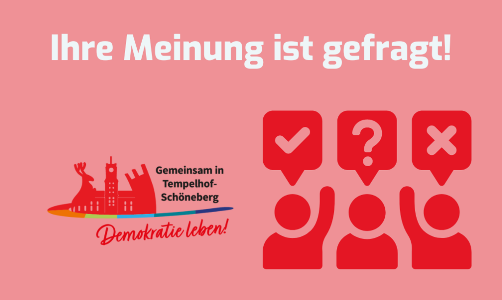 Ihre Meinung und Ideen sind gefragt!